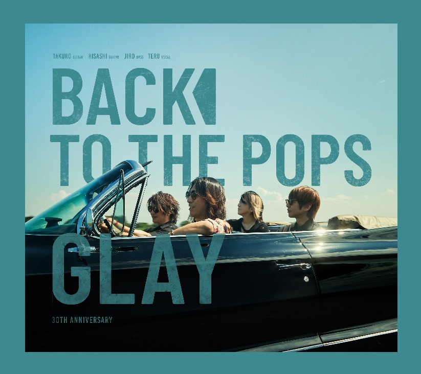 Glay back to the pops 30 aniversario